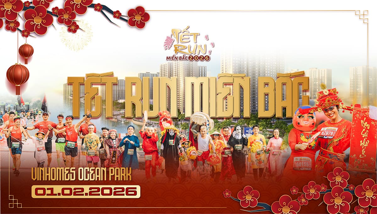 TẾT RUN MIỀN BẮC 2026